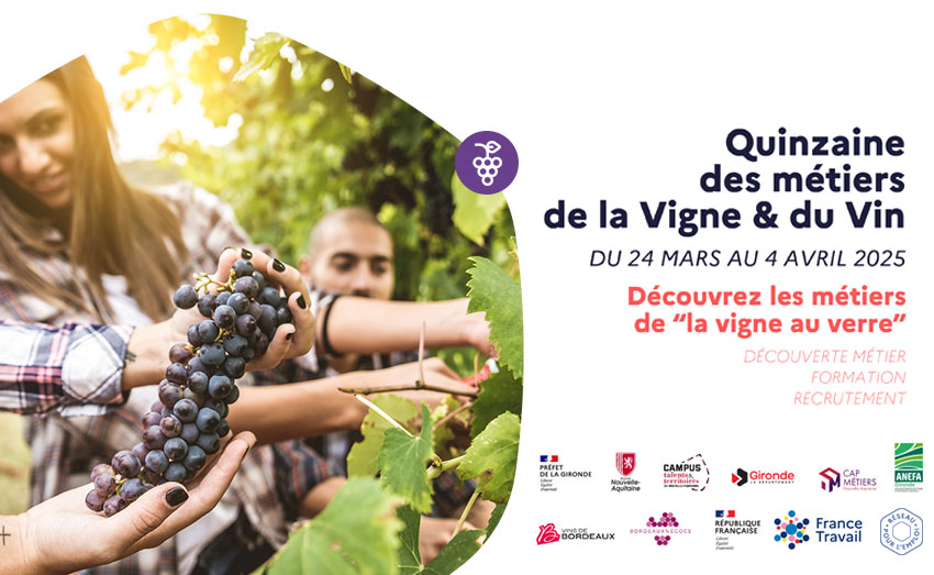 Quinzaine metiers vigne et vin en Gironde